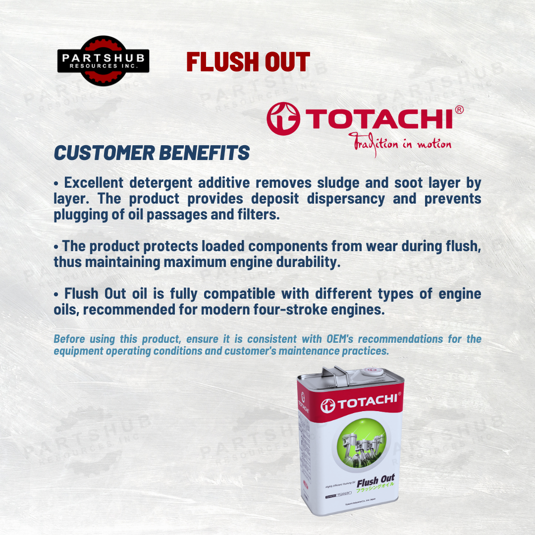 TOTACHI FLUSH-OUT HIGHLY EFFICIENT FLUSHING OIL
