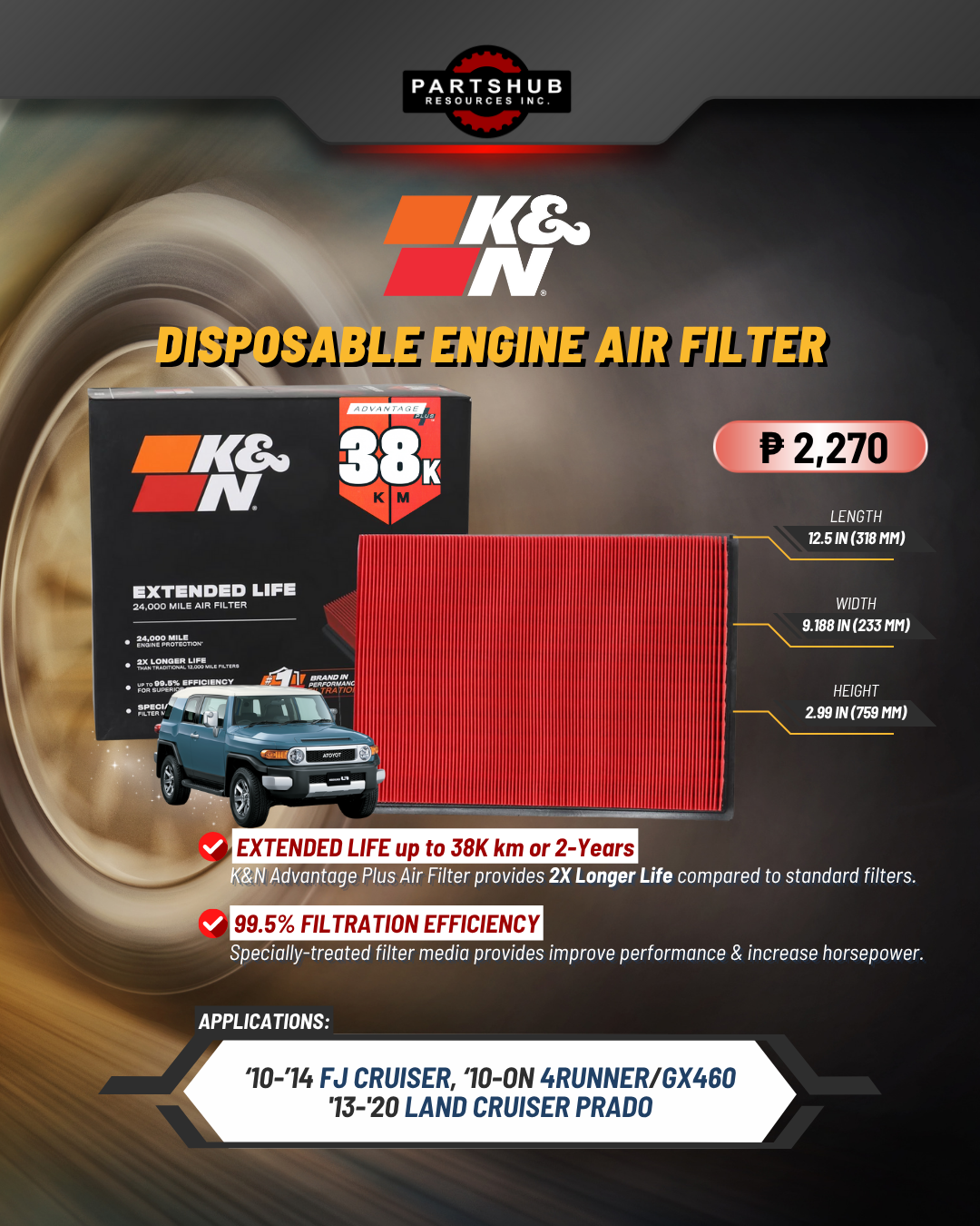 K&N DISPOSABLE ENGINE AIR FILTER EXTENDED LIFE (‘10-’14 FJ CRUISER, ‘10-ON 4RUNNER/GX460 '13-'20 LAND CRUISER PRADO)