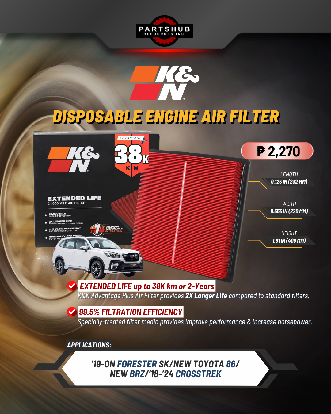 K&N DISPOSABLE ENGINE AIR FILTER EXTENDED LIFE ('19-ON FORESTER SK/ NEW TOYOTA 86/ NEW BRZ/18'-24' CROSSTREK)